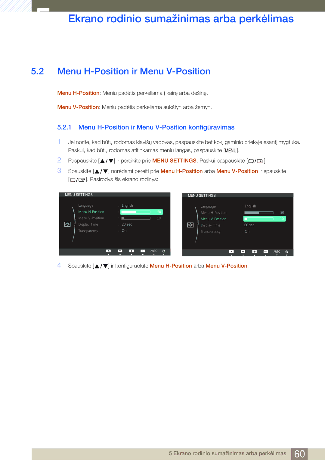 Samsung LS22C45UFS/EN, LS24C45UFS/EN, LS22C45UDW/EN manual Menu H-Position ir Menu V-Position konfigūravimas 