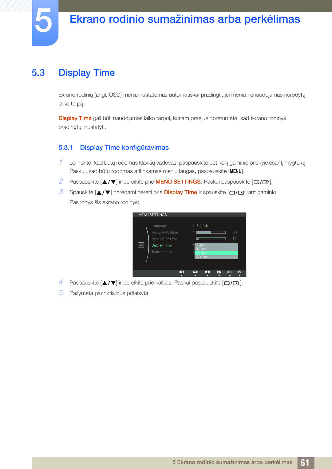 Samsung LS24C45UFS/EN, LS22C45UFS/EN, LS22C45UDW/EN manual Display Time konfigūravimas 