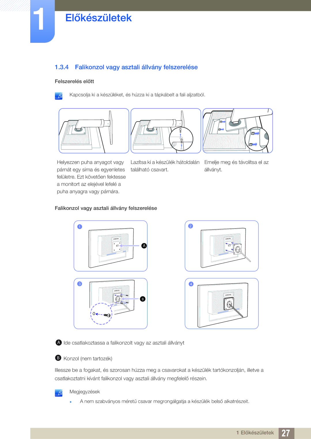 Samsung LS22C45UFS/EN, LS24C45UFS/EN, LS22C45UDW/EN manual Falikonzol vagy asztali állvány felszerelése 