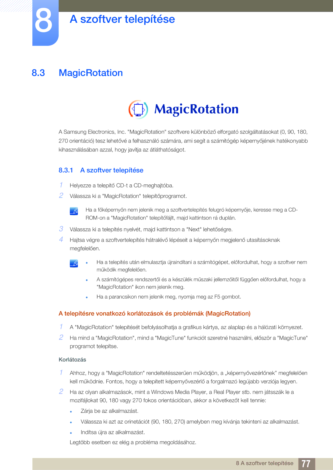 Samsung LS22C45UDW/EN, LS22C45UFS/EN, LS24C45UFS/EN manual MagicRotation, Korlátozás 