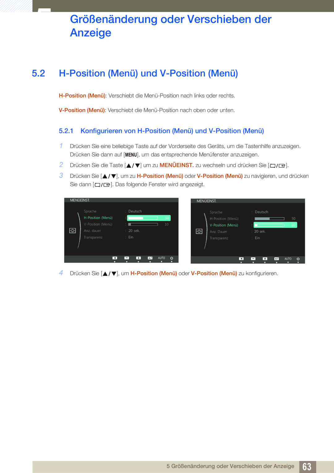 Samsung LS24C45UFS/EN, LS22C45UFS/EN manual Konfigurieren von H-Position Menü und V-Position Menü 