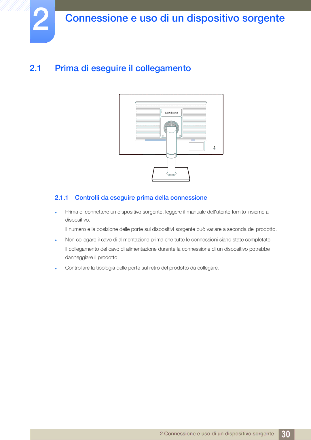 Samsung LS22C45UFS/EN, LS24C45UFS/EN manual Connessione e uso di un dispositivo sorgente, Prima di eseguire il collegamento 