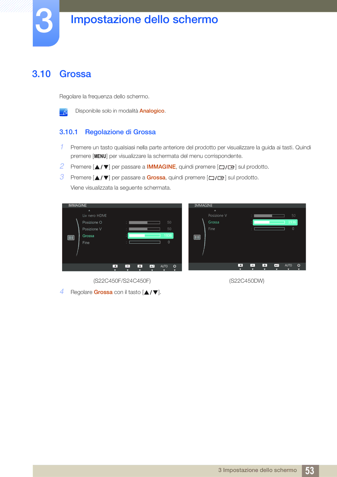 Samsung LS24C45UFS/EN, LS22C45UFS/EN manual Regolazione di Grossa 