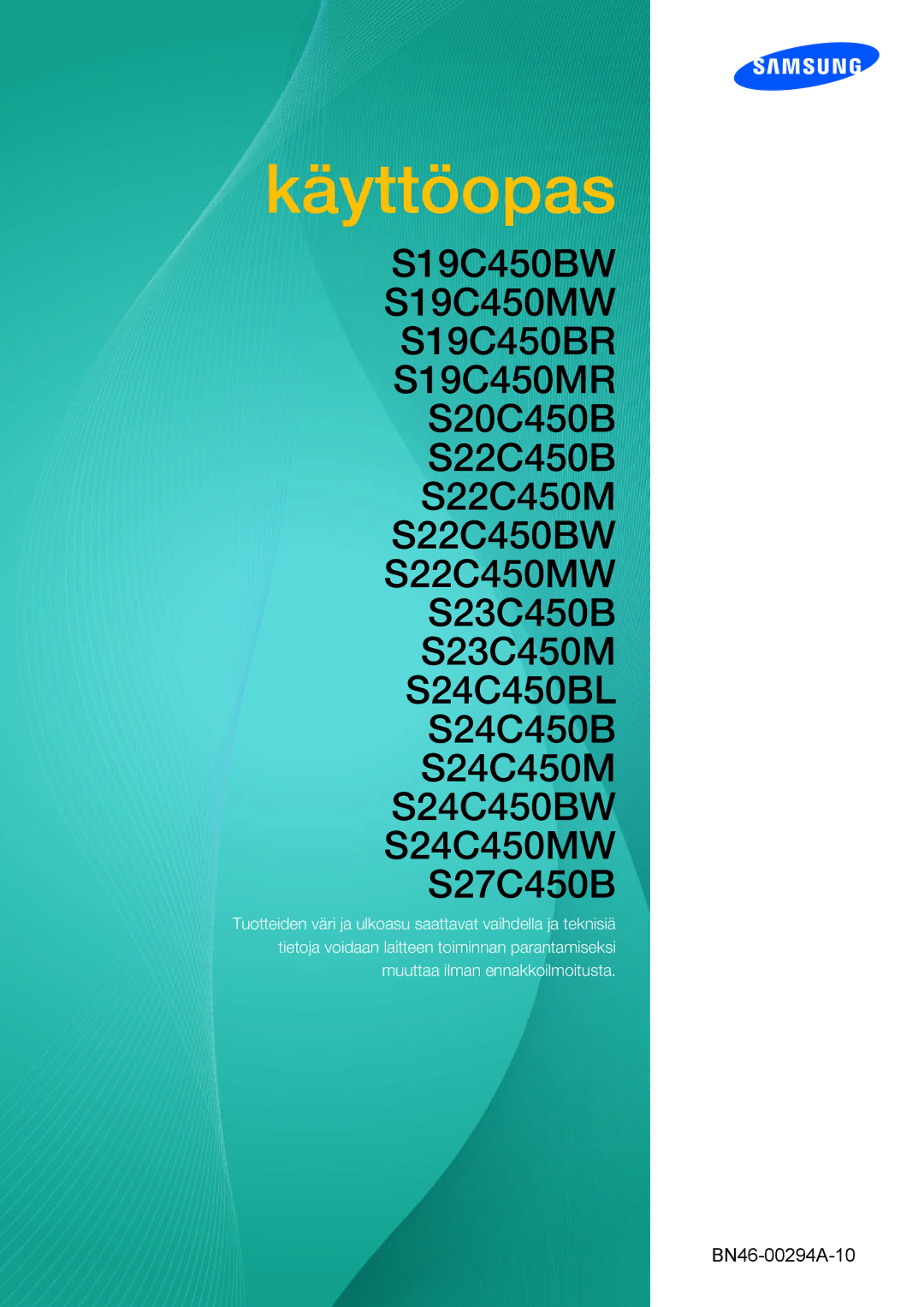 Samsung LS23C45KMS/EN, LS22C45XMWV/EN, LS22C45KMWV/EN, LS19C45KMR/EN, LS19C45KBR/EN, LS24C45KMWV/EN manual Käyttöopas 