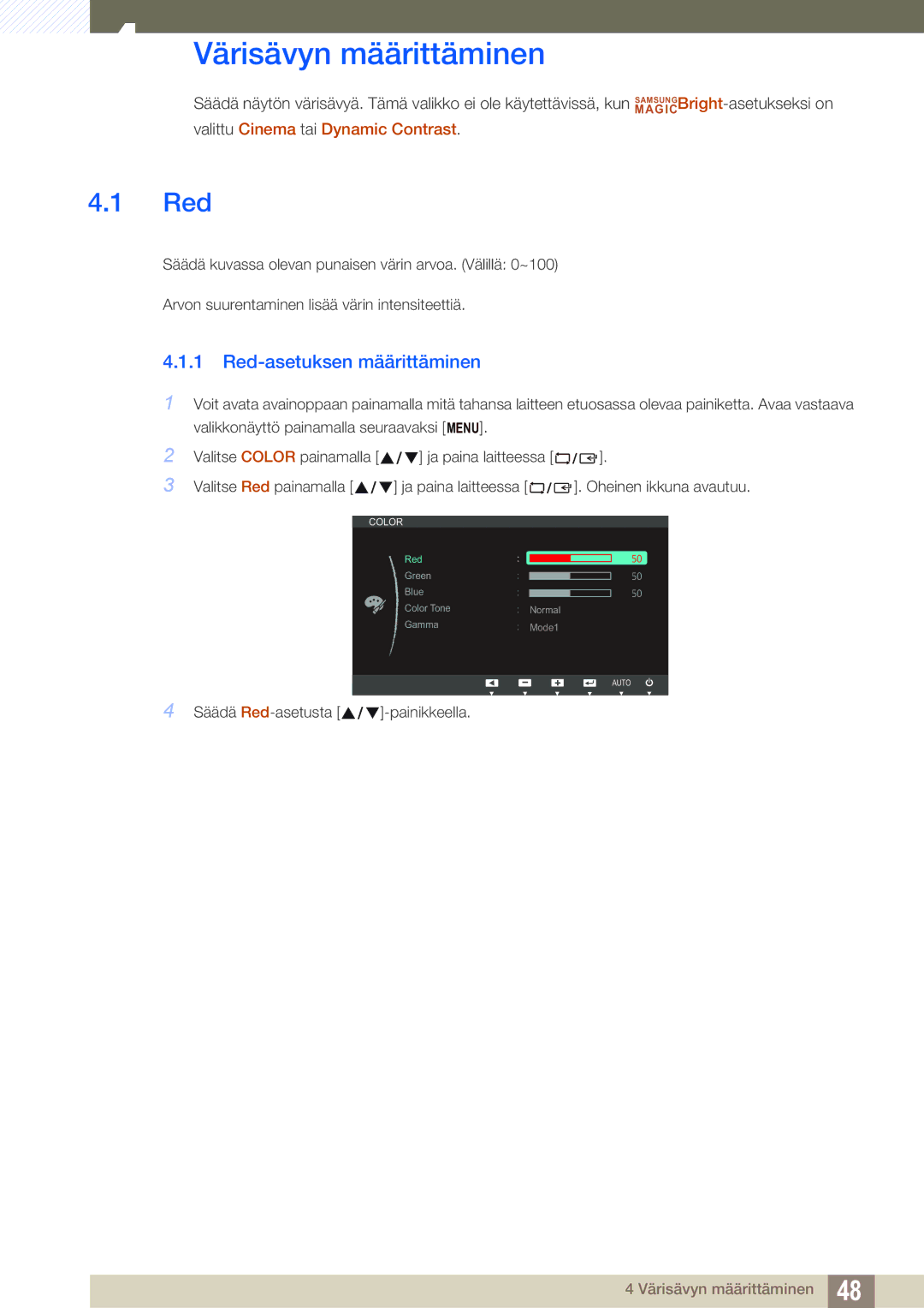 Samsung LS22C45KBS/EN, LS22C45XMWV/EN, LS23C45KMS/EN, LS19C45KMR/EN Värisävyn määrittäminen, Red-asetuksen määrittäminen 