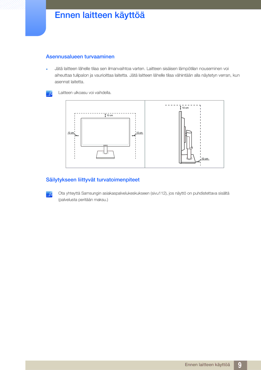 Samsung LS24C45KBL/EN, LS22C45XMWV/EN, LS23C45KMS/EN Asennusalueen turvaaminen, Säilytykseen liittyvät turvatoimenpiteet 