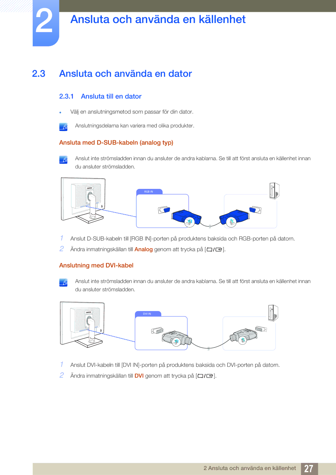 Samsung LS23C45KBS/EN, LS22C45XMWV/EN, LS23C45KMS/EN, LS22C45KMWV/EN Ansluta och använda en dator, Ansluta till en dator 