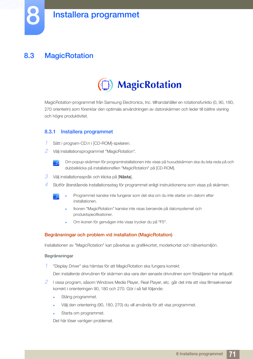 Samsung LS23C45KMS/EN, LS22C45XMWV/EN, LS22C45KMWV/EN manual Begränsningar och problem vid installation MagicRotation 