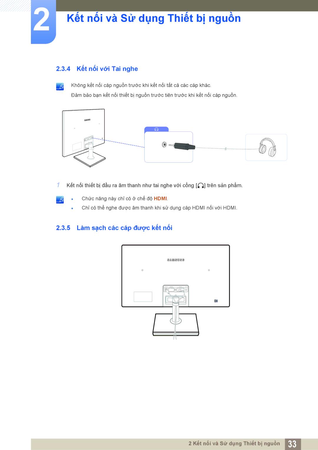 Samsung LS22C550HSMXV manual 4 Kết nối với Tai nghe, 5 Làm sạch các cáp được kết nối 