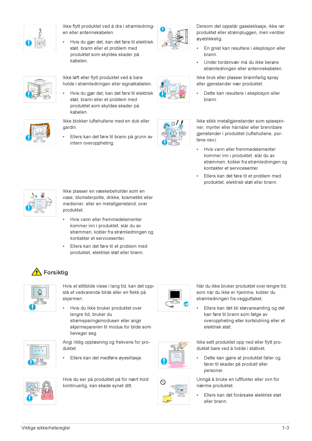 Samsung LS22CBDMSV/EN, LS19CLASSUEN, LS22CBUMBV/EN, LS19CLNSB/EN, LS22CBUMBE/EN, LS19CLASBUEN, LS23CBUMBV/EN manual Forsiktig 