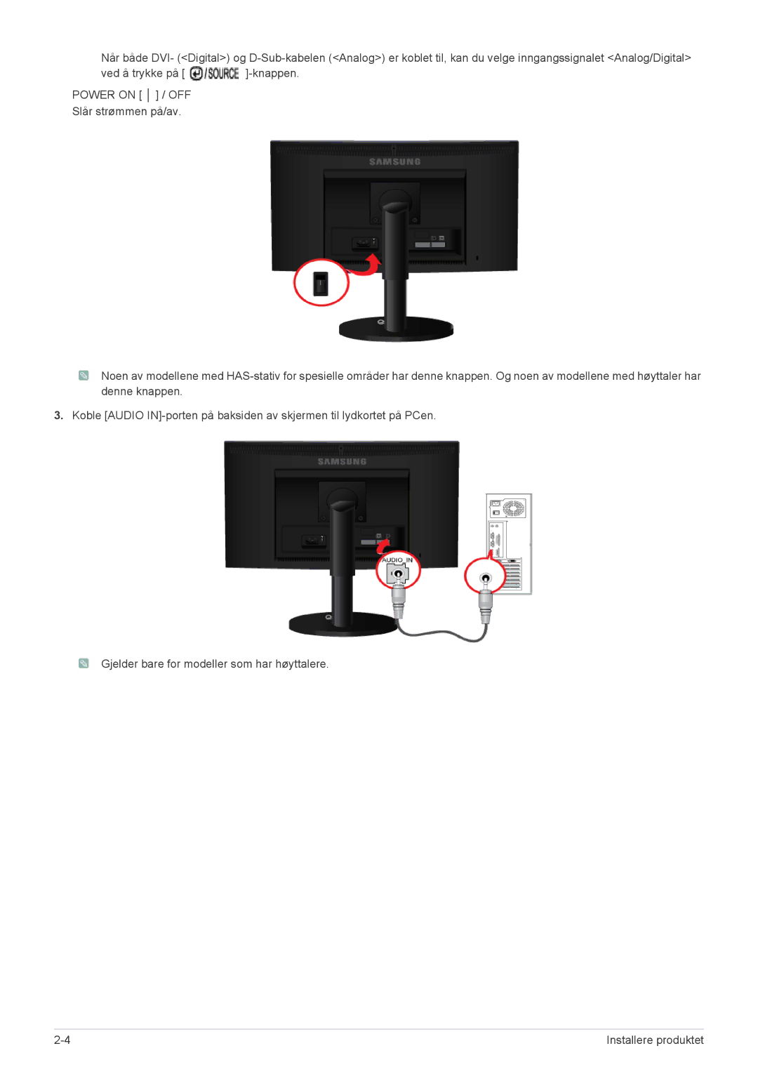 Samsung LS22CBDMBV/EN, LS22CBDMSV/EN, LS19CLASSUEN, LS22CBUMBV/EN, LS19CLNSB/EN, LS22CBUMBE/EN manual Installere produktet 