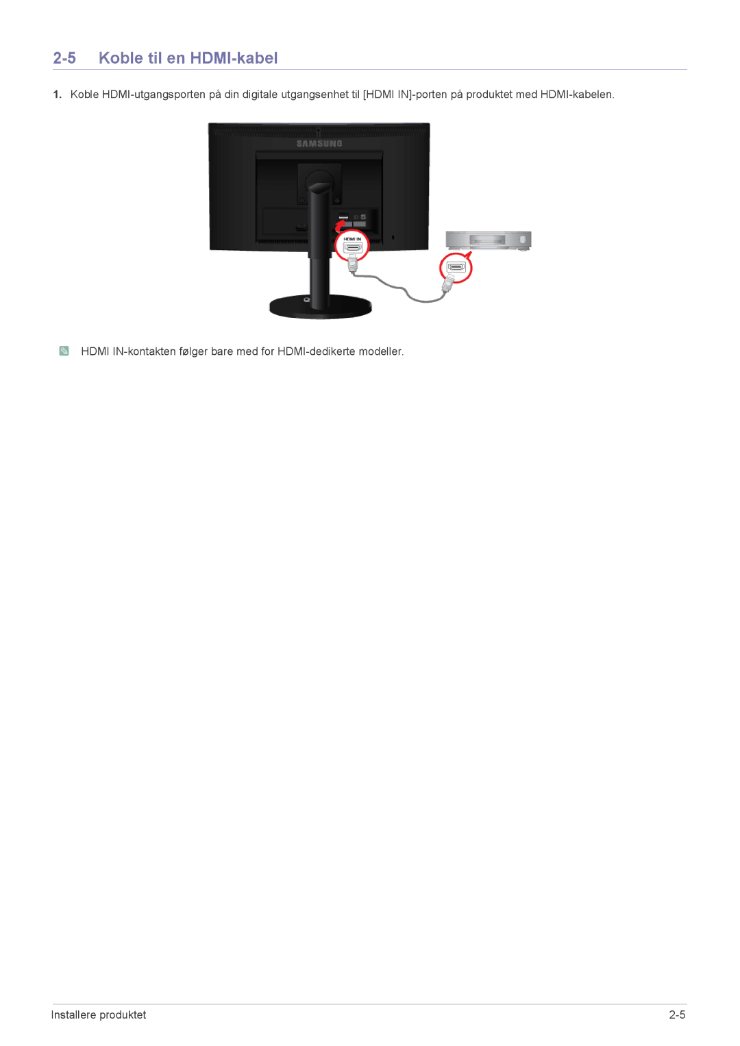 Samsung LS22CBDMSV/EN, LS19CLASSUEN, LS22CBUMBV/EN, LS19CLNSB/EN, LS22CBUMBE/EN, LS19CLASBUEN manual Koble til en HDMI-kabel 