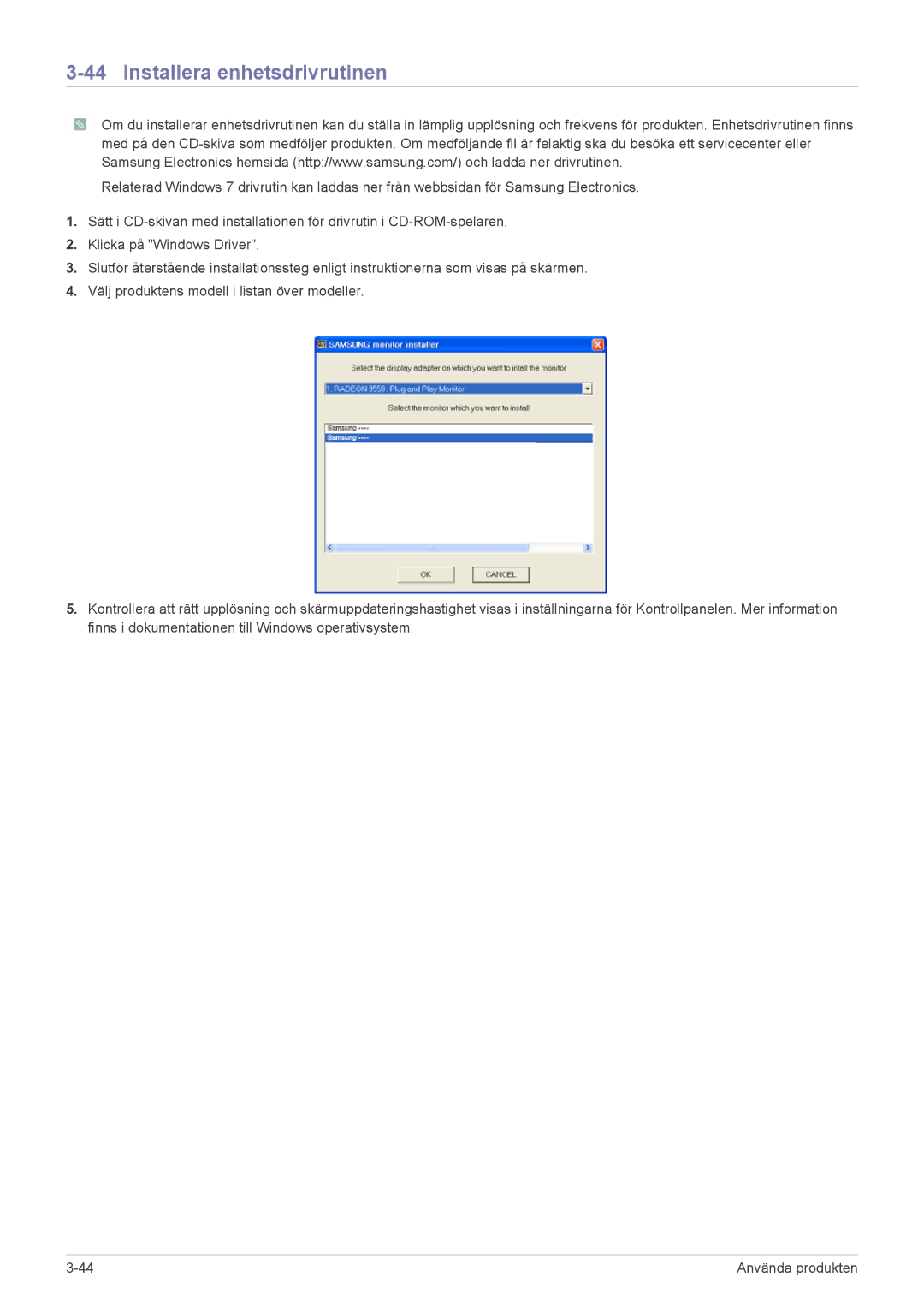 Samsung LS19CLASSUEN, LS22CBDMSV/EN, LS22CBUMBV/EN, LS19CLNSB/EN, LS22CBUMBE/EN, LS19CLASBUEN Installera enhetsdrivrutinen 