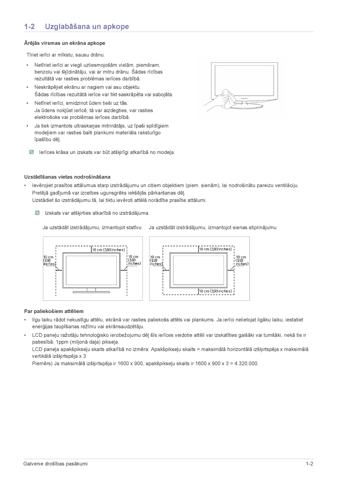 Samsung LS22CLUSB/EN manual Uzglabāšana un apkope, Ārējās virsmas un ekrāna apkope, Uzstādīšanas vietas nodrošināšana 