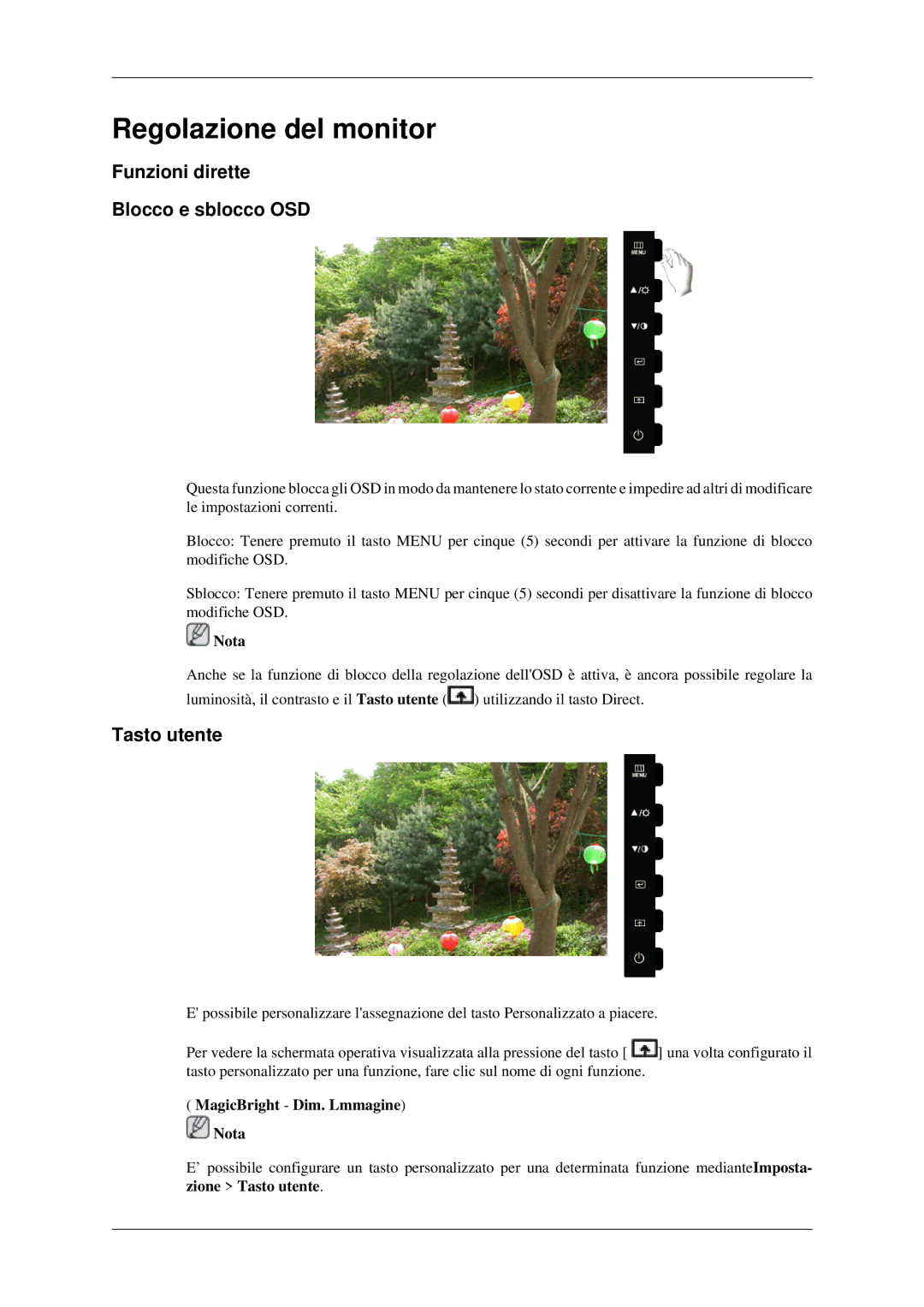 Samsung LS22CMEKFV/EN, LS22CMFKFV/EN manual Regolazione del monitor, Funzioni dirette Blocco e sblocco OSD, Tasto utente 