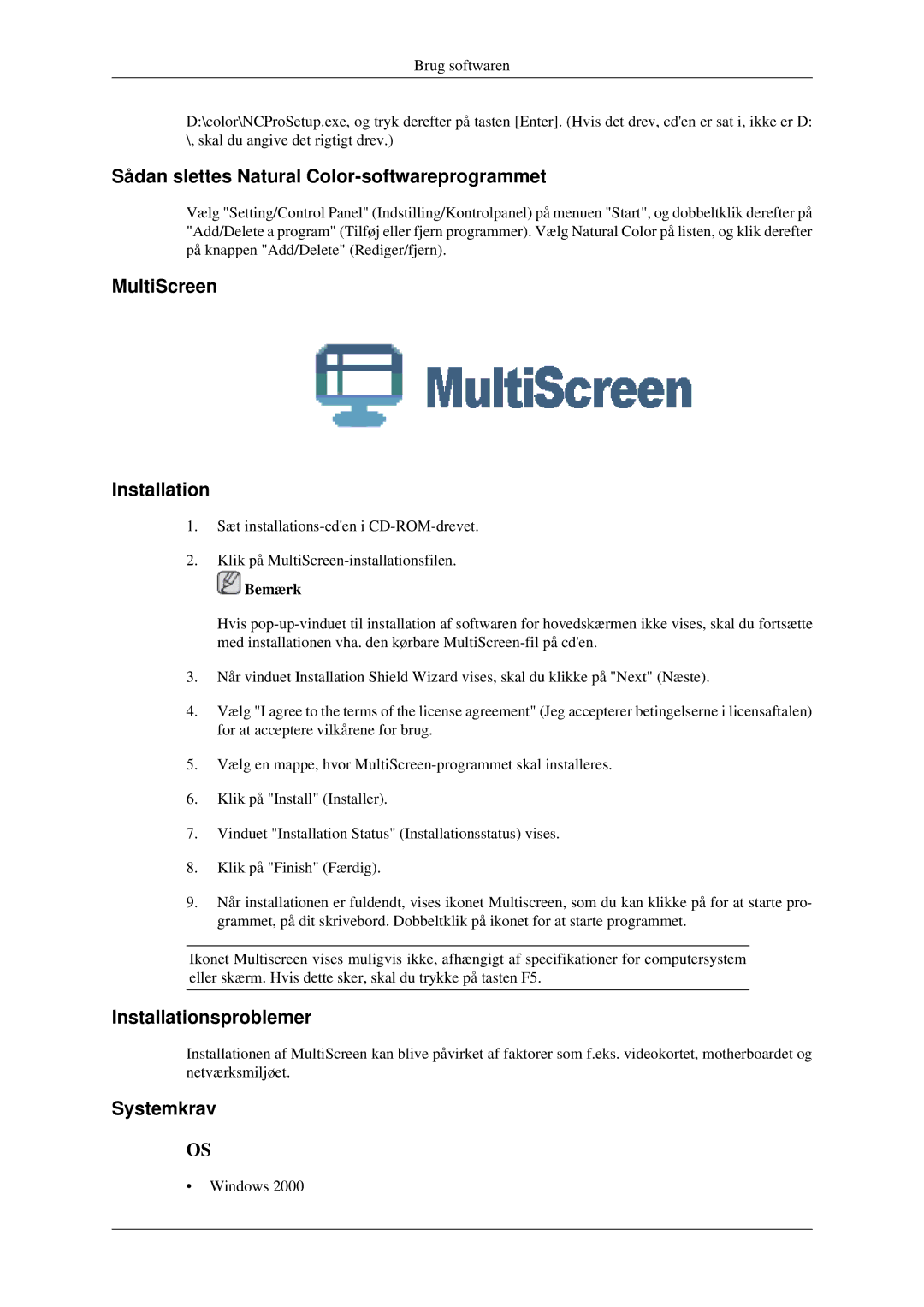 Samsung LS22CMEKFV/EN Sådan slettes Natural Color-softwareprogrammet, MultiScreen Installation, Installationsproblemer 