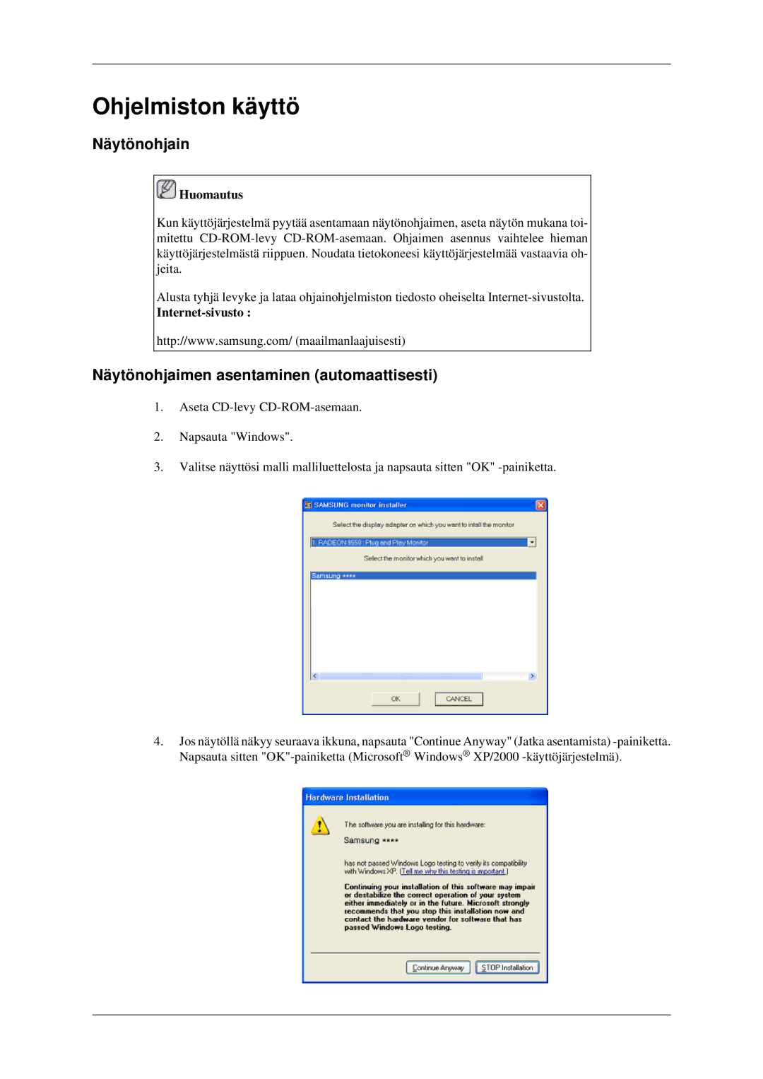 Samsung LS22CMEKFV/EN manual Ohjelmiston käyttö, Näytönohjain, Näytönohjaimen asentaminen automaattisesti, Internet-sivusto 