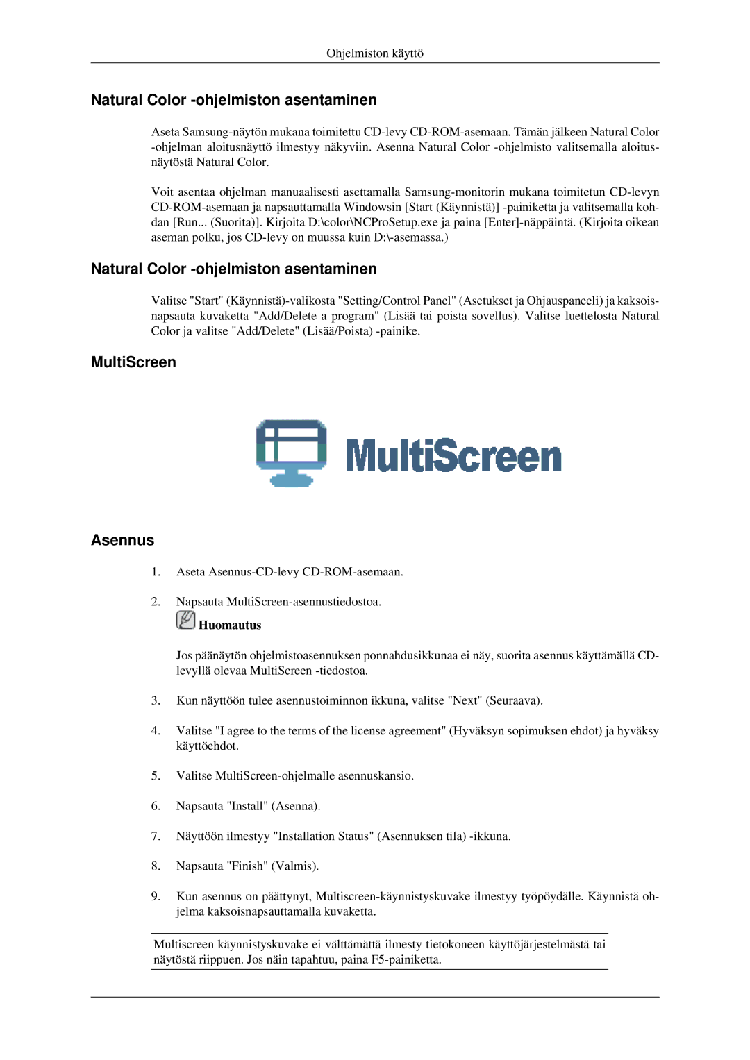 Samsung LS22CMFKFV/EN, LS22CMEKFV/EN manual Natural Color -ohjelmiston asentaminen, MultiScreen Asennus 