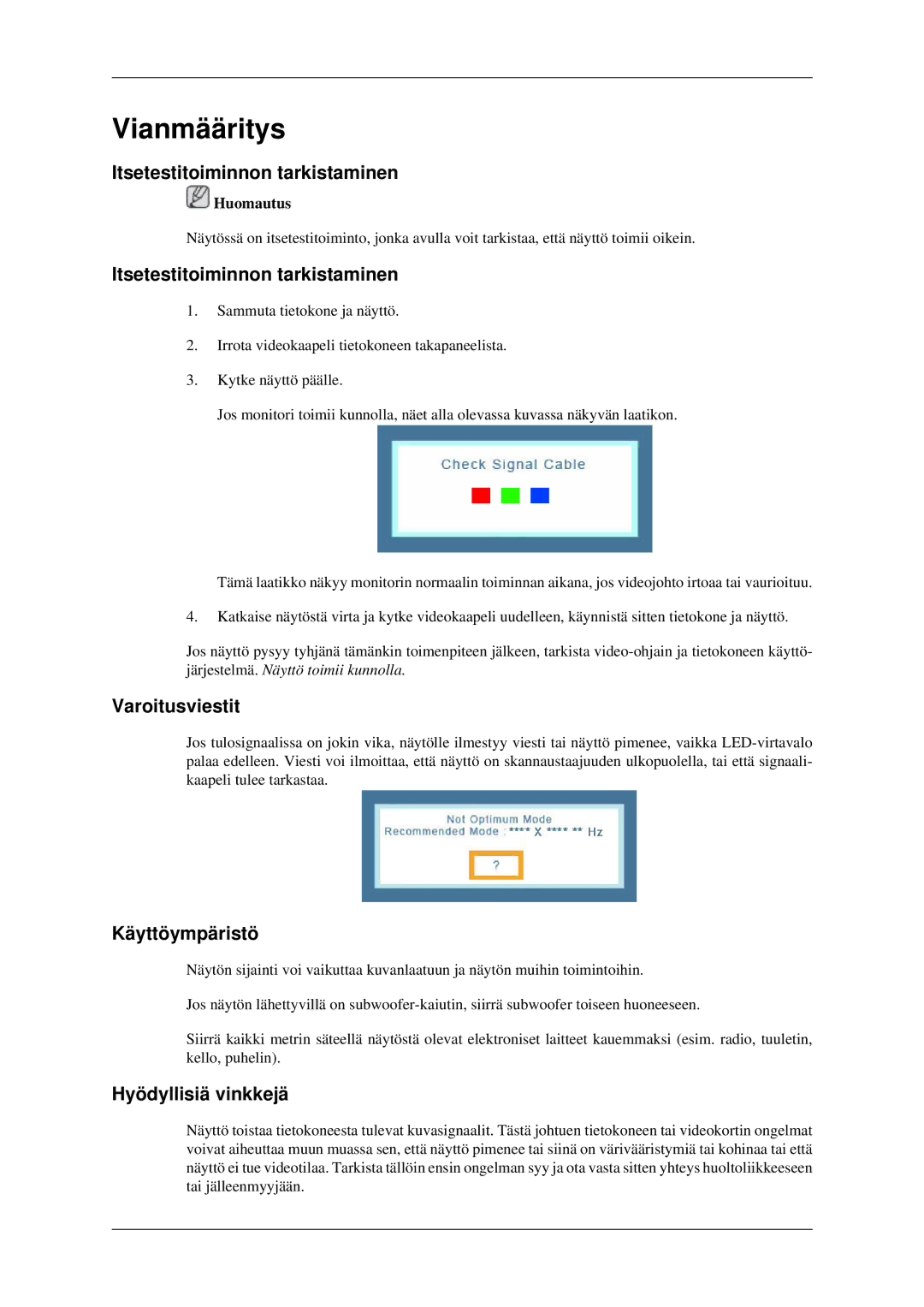 Samsung LS22CMEKFV/EN, LS22CMFKFV/EN manual Vianmääritys, Itsetestitoiminnon tarkistaminen, Varoitusviestit, Käyttöympäristö 