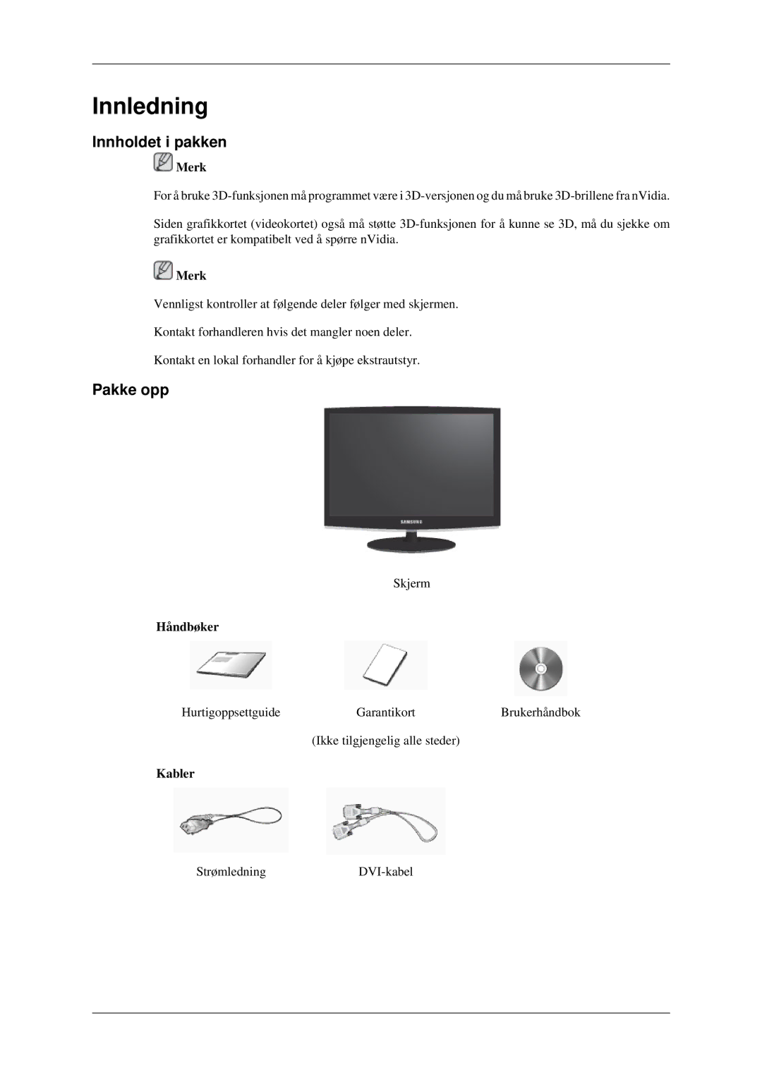 Samsung LS22CMEKFV/EN, LS22CMFKFV/EN manual Innledning, Innholdet i pakken, Pakke opp, Håndbøker, Kabler 