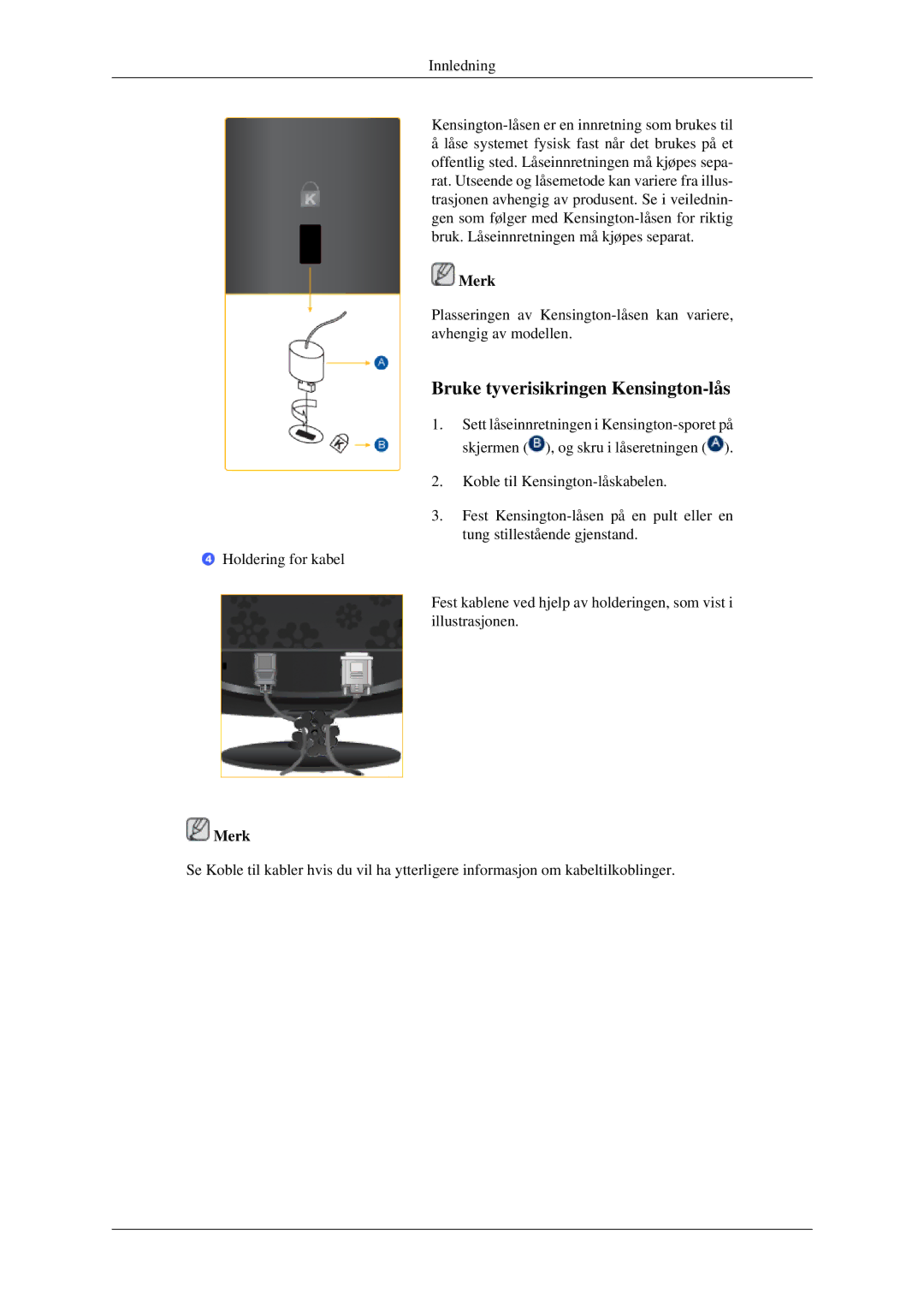 Samsung LS22CMEKFV/EN, LS22CMFKFV/EN manual Bruke tyverisikringen Kensington-lås 