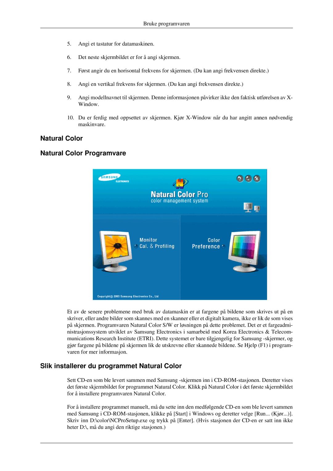 Samsung LS22CMEKFV/EN, LS22CMFKFV/EN Natural Color Natural Color Programvare, Slik installerer du programmet Natural Color 