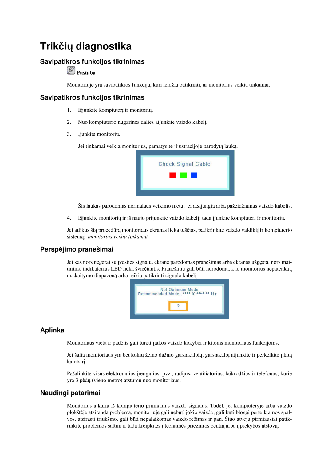 Samsung LS22CMFKFV/EN manual Trikčių diagnostika, Savipatikros funkcijos tikrinimas, Perspėjimo pranešimai, Aplinka 