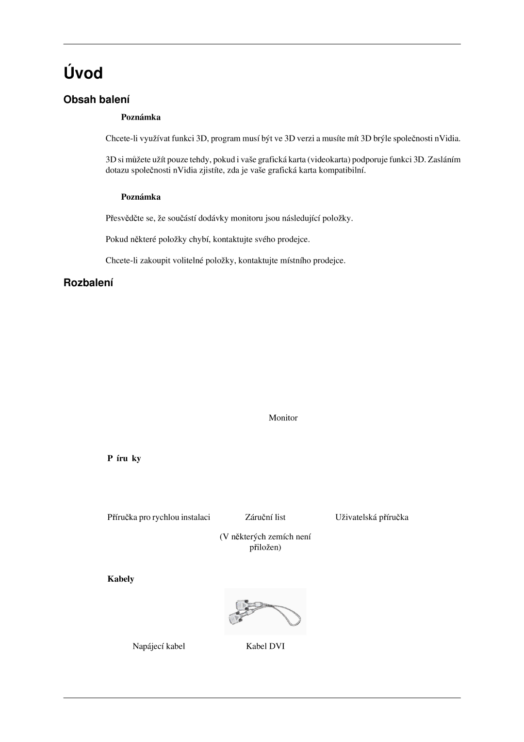 Samsung LS22CMEKFV/EN, LS22CMFKFV/ZA, LS22CMFKFV/EN manual Úvod, Obsah balení, Rozbalení, Příručky, Kabely 