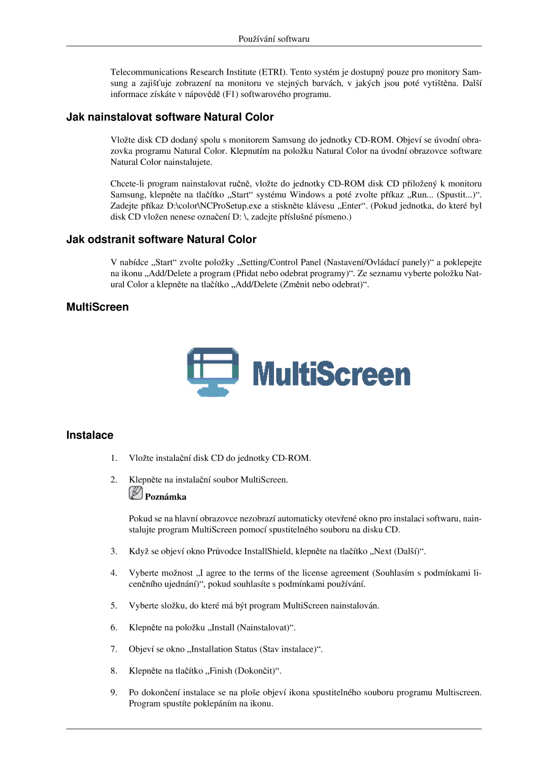 Samsung LS22CMFKFV/ZA Jak nainstalovat software Natural Color, Jak odstranit software Natural Color, MultiScreen Instalace 