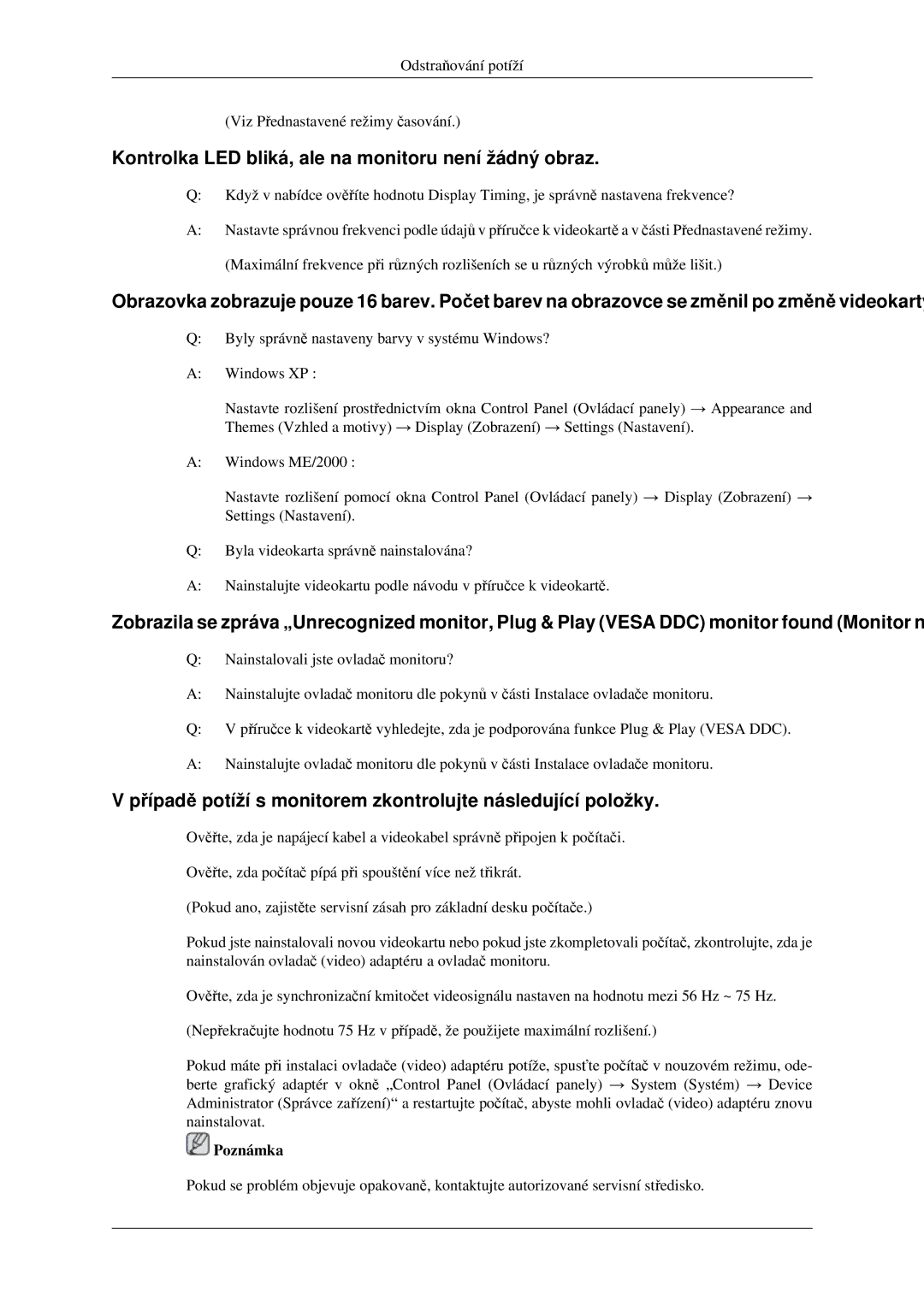 Samsung LS22CMFKFV/EN, LS22CMFKFV/ZA, LS22CMEKFV/EN manual Kontrolka LED bliká, ale na monitoru není žádný obraz 