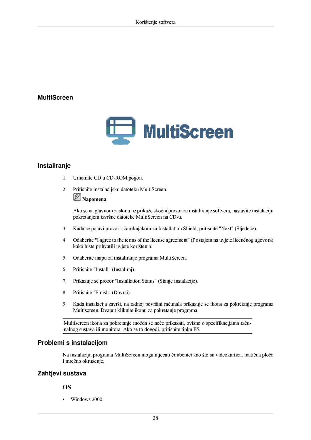 Samsung LS22CMKKFVA/EN, LS22CMKKFV/EN manual MultiScreen Instaliranje, Napomena 