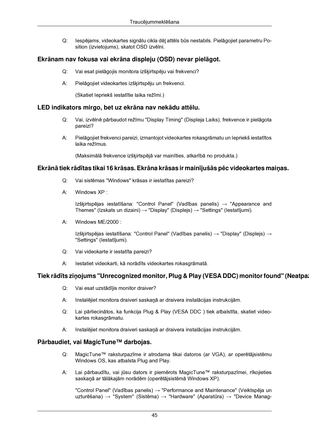 Samsung LS22CMKKFV/EN manual Ekrānam nav fokusa vai ekrāna displeju OSD nevar pielāgot, Pārbaudiet, vai MagicTune darbojas 