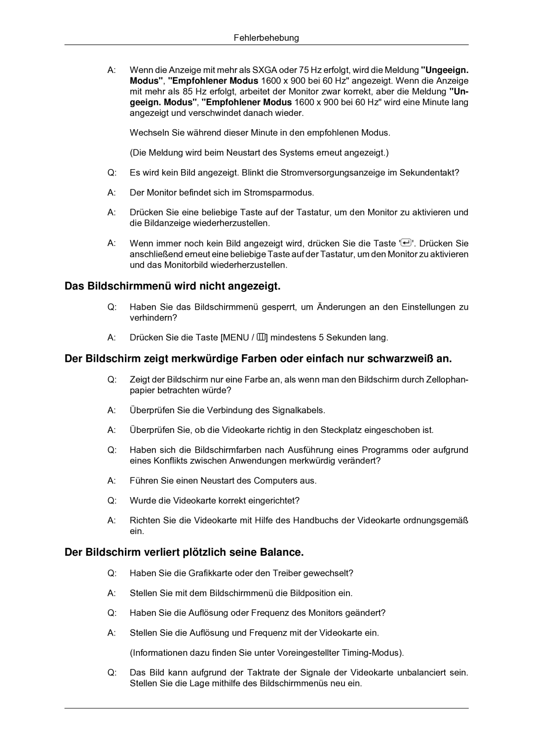 Samsung LS22CMYKF/EN manual Das Bildschirmmenü wird nicht angezeigt, Der Bildschirm verliert plötzlich seine Balance 