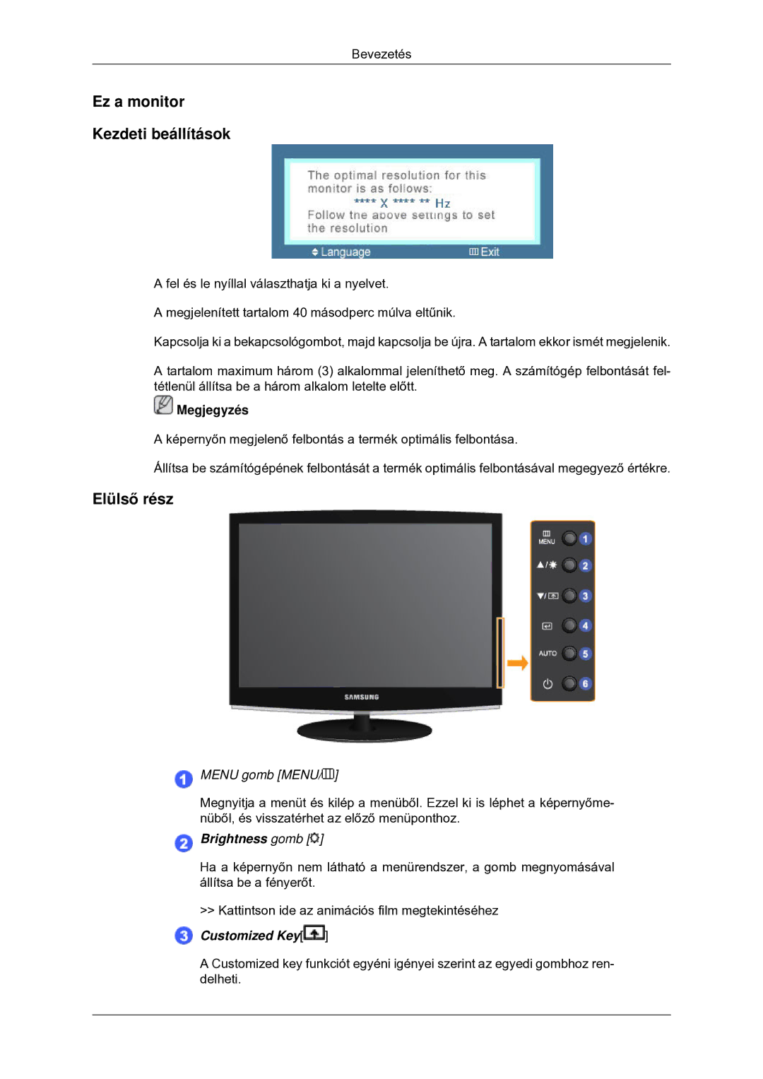 Samsung LS22CMYKFZA/EN, LS22CMYKFNA/EN, LS20CMYKF/EN, LS22CMYKF/EN manual Ez a monitor Kezdeti beállítások, Elülső rész 