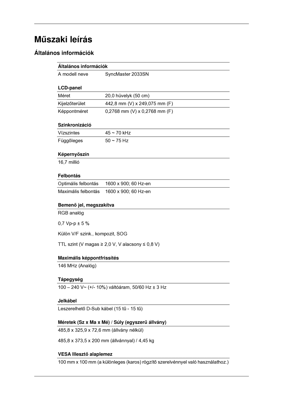 Samsung LS22CMYKF/EN, LS22CMYKFNA/EN, LS20CMYKF/EN, LS20CMYKFNA/EN, LS22CMYKFYA/EN manual Műszaki leírás, Általános információk 