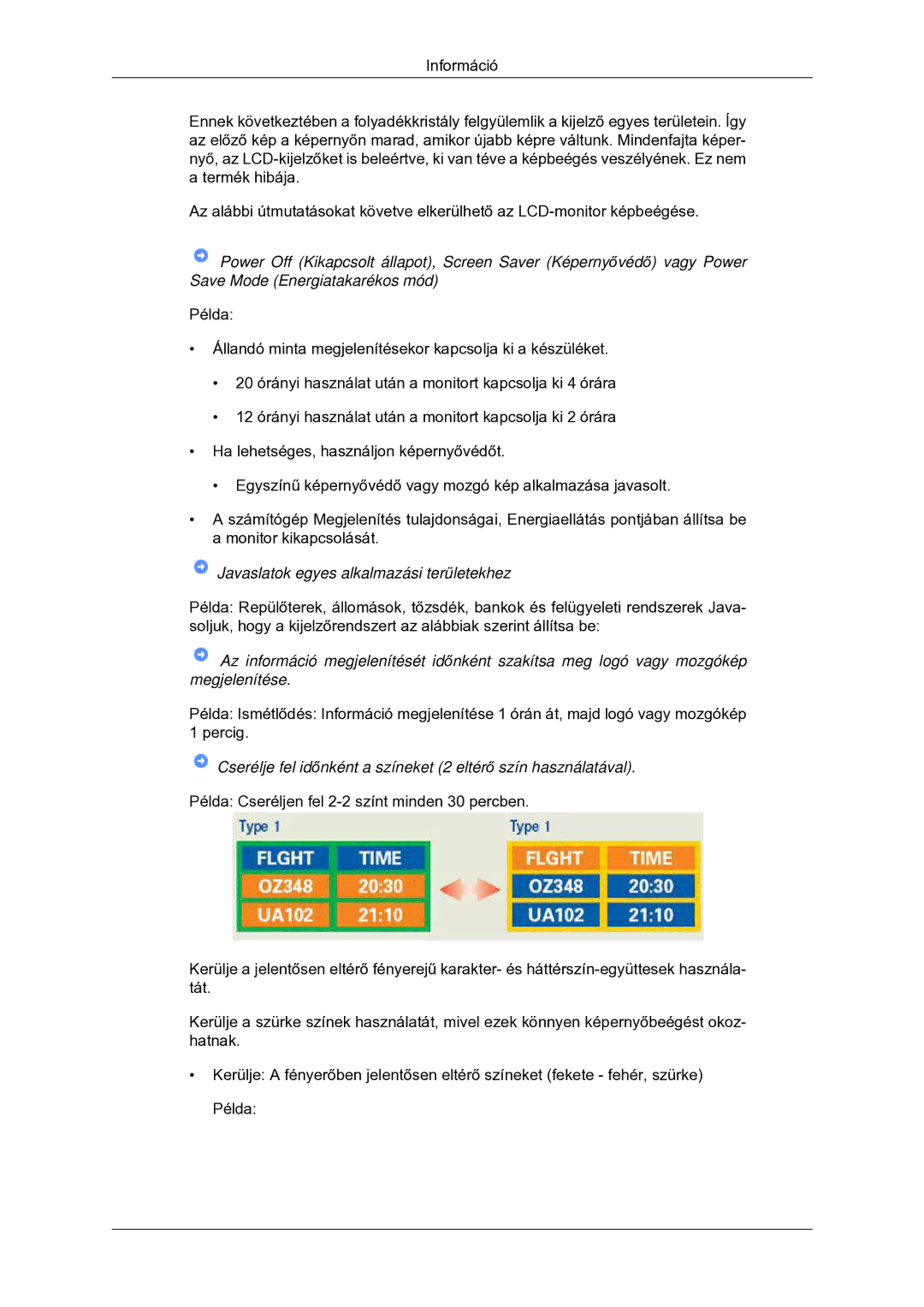 Samsung LS22CMYKFYA/EN, LS22CMYKFNA/EN, LS20CMYKF/EN manual Cserélje fel időnként a színeket 2 eltérő szín használatával 