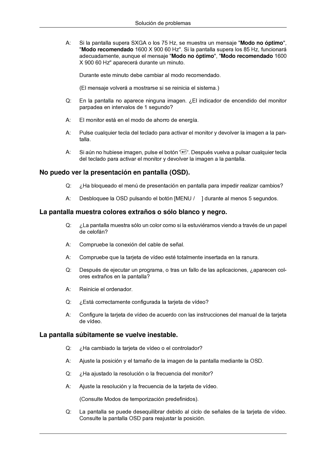 Samsung LS22CMYKF/EN manual No puedo ver la presentación en pantalla OSD, La pantalla súbitamente se vuelve inestable 