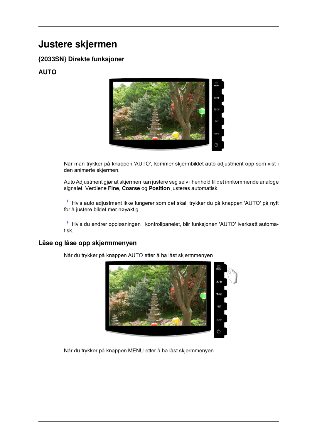 Samsung LS22CMYKFNA/EN, LS20CMYKF/EN manual Justere skjermen, 2033SN Direkte funksjoner, Låse og låse opp skjermmenyen 