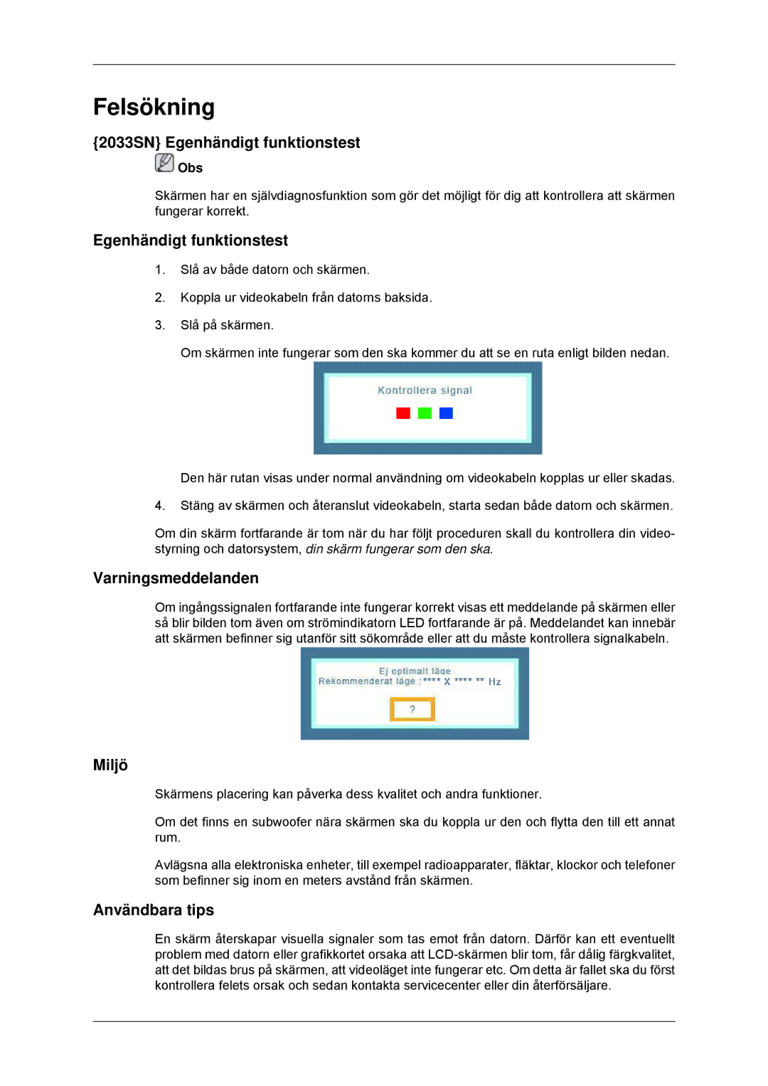 Samsung LS20CMYKF/EN, LS22CMYKFNA/EN, LS22CMYKF/EN manual Felsökning 