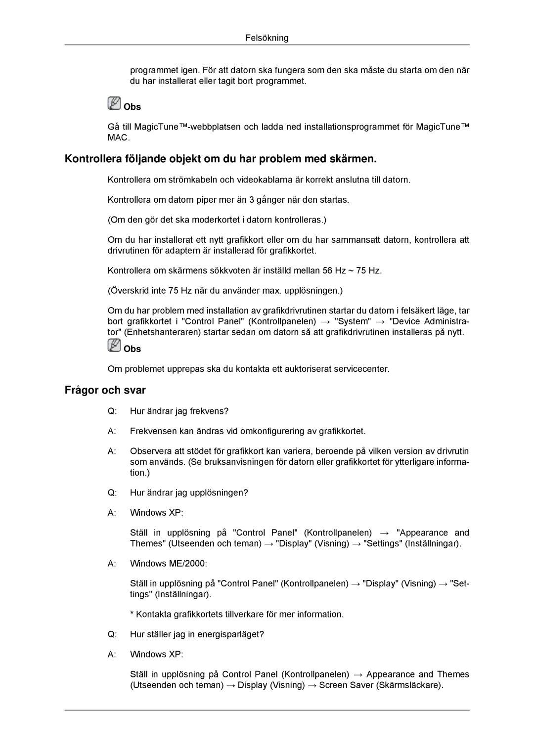 Samsung LS22CMYKF/EN, LS22CMYKFNA/EN manual Kontrollera följande objekt om du har problem med skärmen, Frågor och svar 