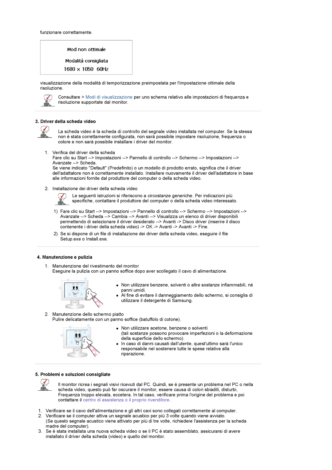 Samsung LS22CRASB6/EDC, LS22CRASB/EDC Driver della scheda video, Manutenzione e pulizia, Problemi e soluzioni consigliate 