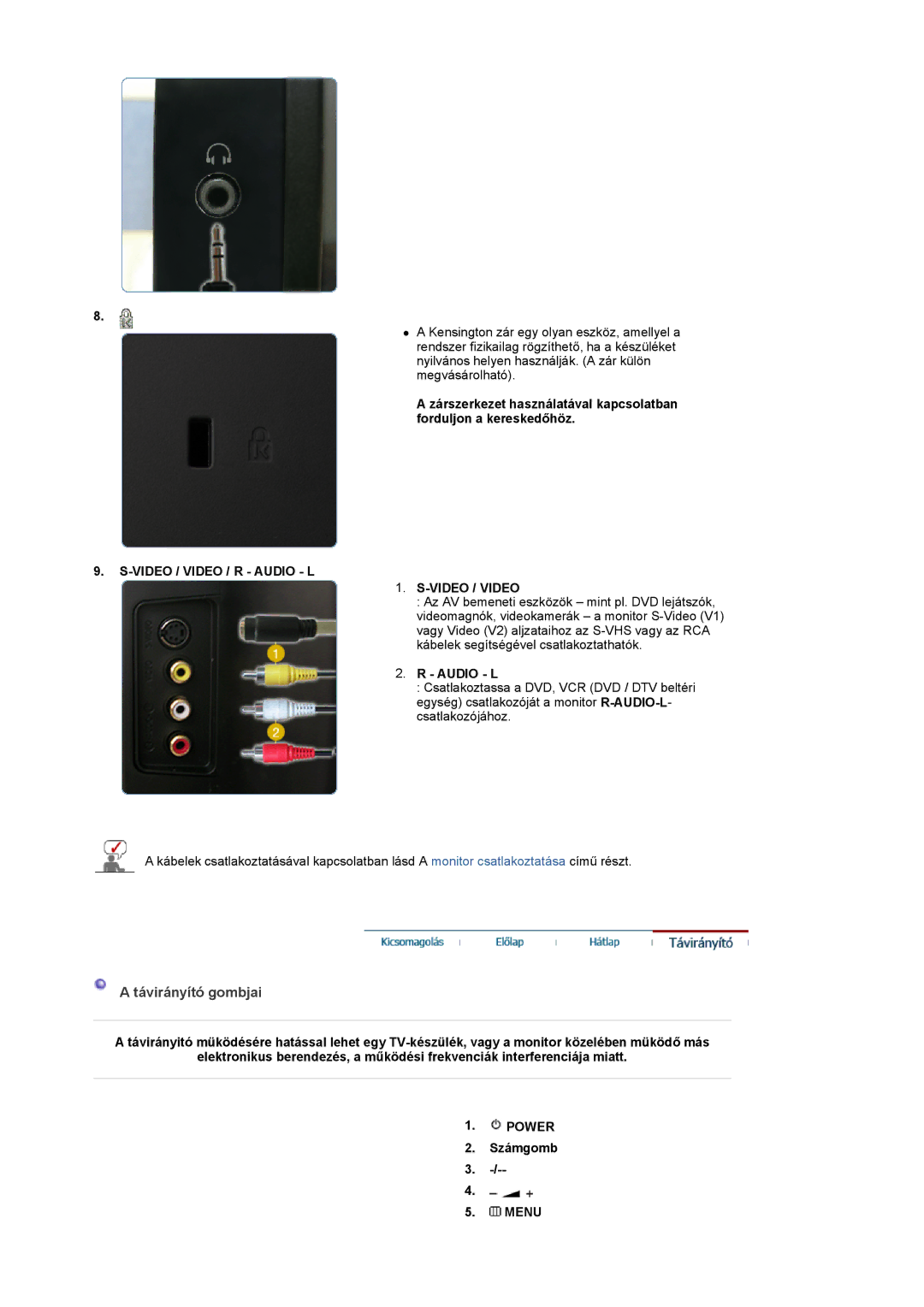 Samsung LS22CRASB/EDC, LS22CRASB6/EDC manual Távirányító gombjai, Video / Video / R Audio L 