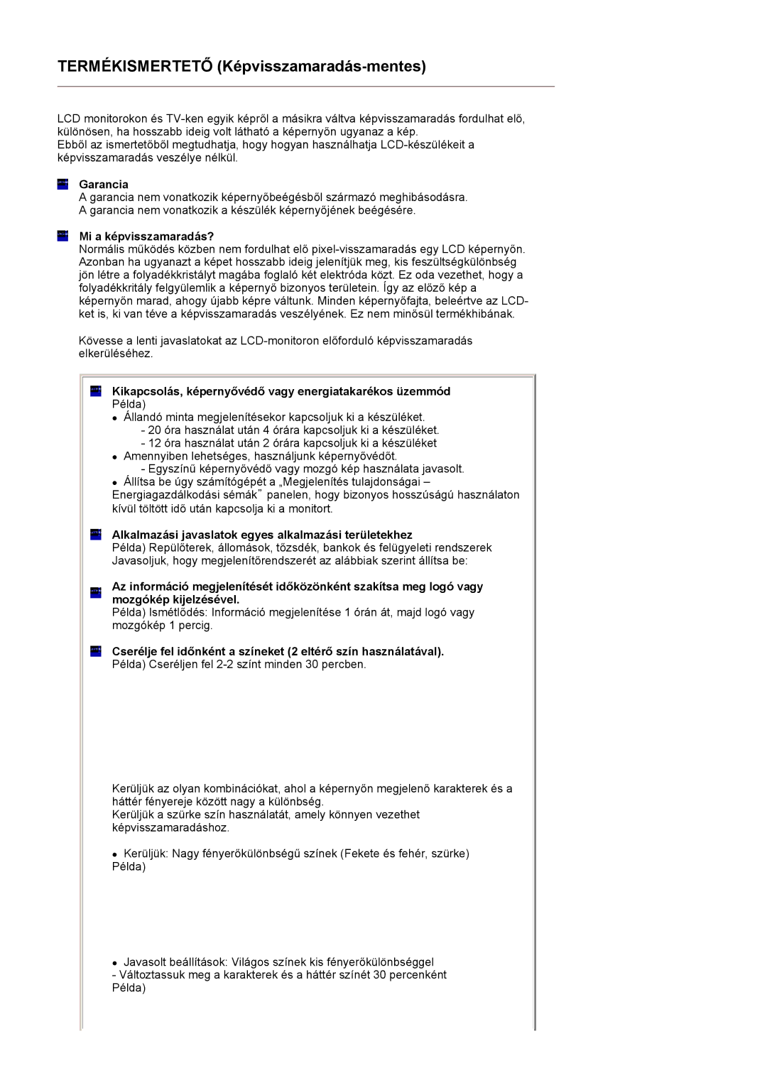 Samsung LS22CRASB/EDC manual Garancia, Mi a képvisszamaradás?, Kikapcsolás, képernyővédő vagy energiatakarékos üzemmód 