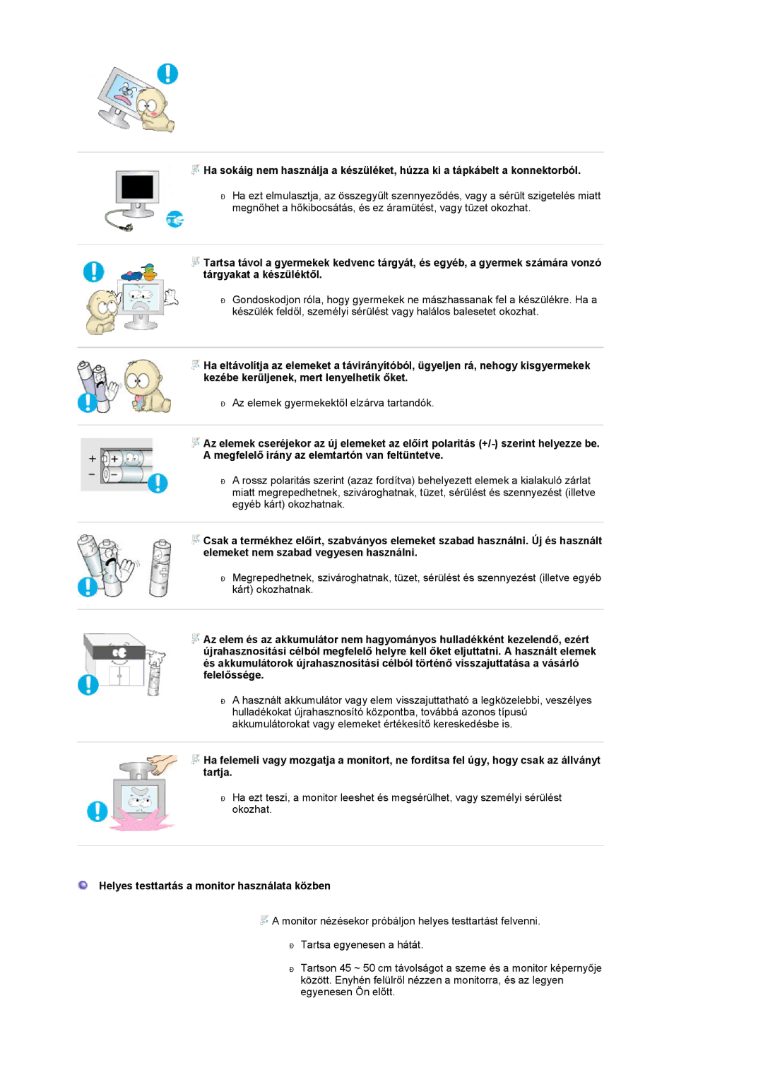 Samsung LS22CRASB6/EDC, LS22CRASB/EDC manual Helyes testtartás a monitor használata közben 