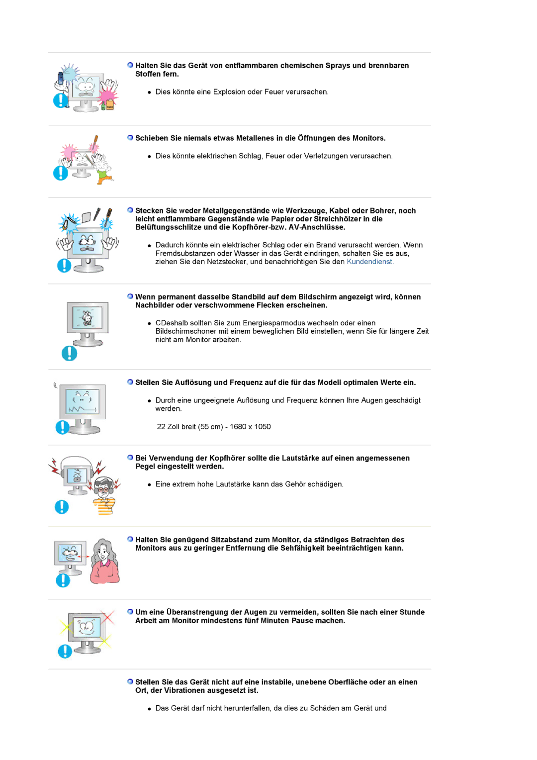 Samsung LS22CRASB/EDC manual Dies könnte eine Explosion oder Feuer verursachen 