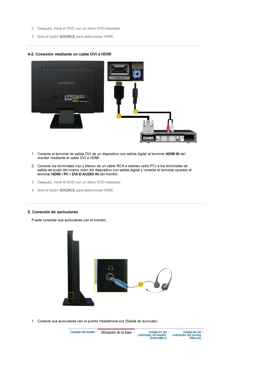 Samsung LS22CRASB/EDC manual Conexión mediante un cable DVI a Hdmi, Conexión de auriculares 