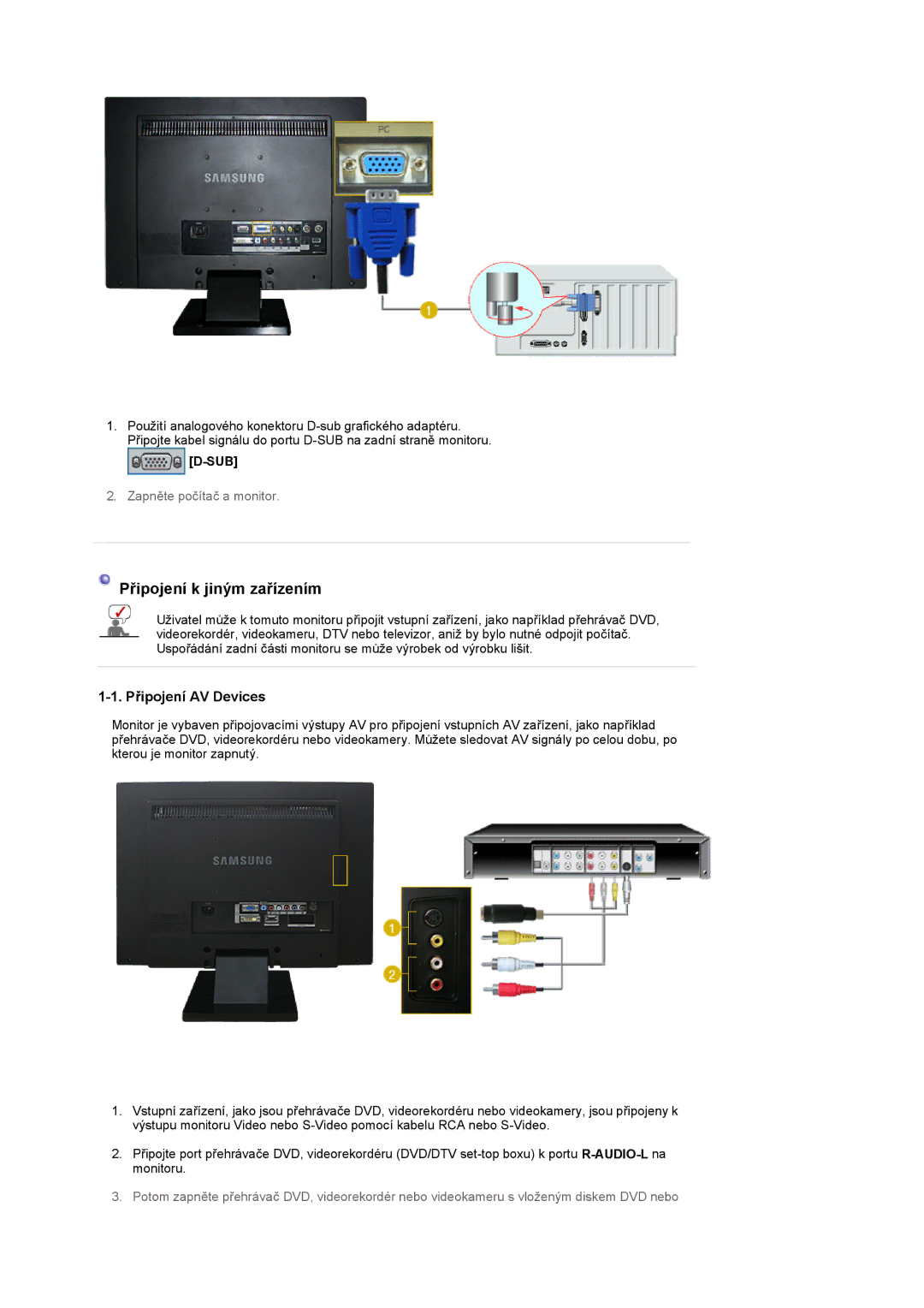 Samsung LS22CRASB/EDC manual Připojení AV Devices, Sub 