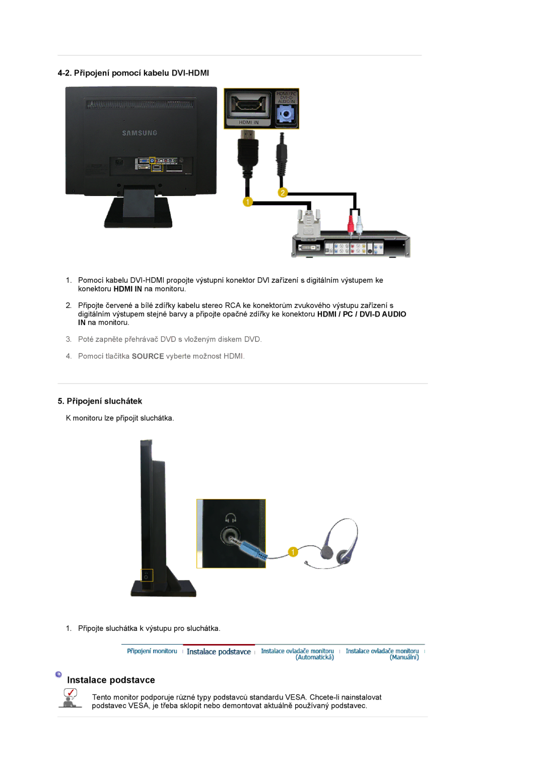 Samsung LS22CRASB/EDC manual Připojení pomocí kabelu DVI-HDMI, Připojení sluchátek 