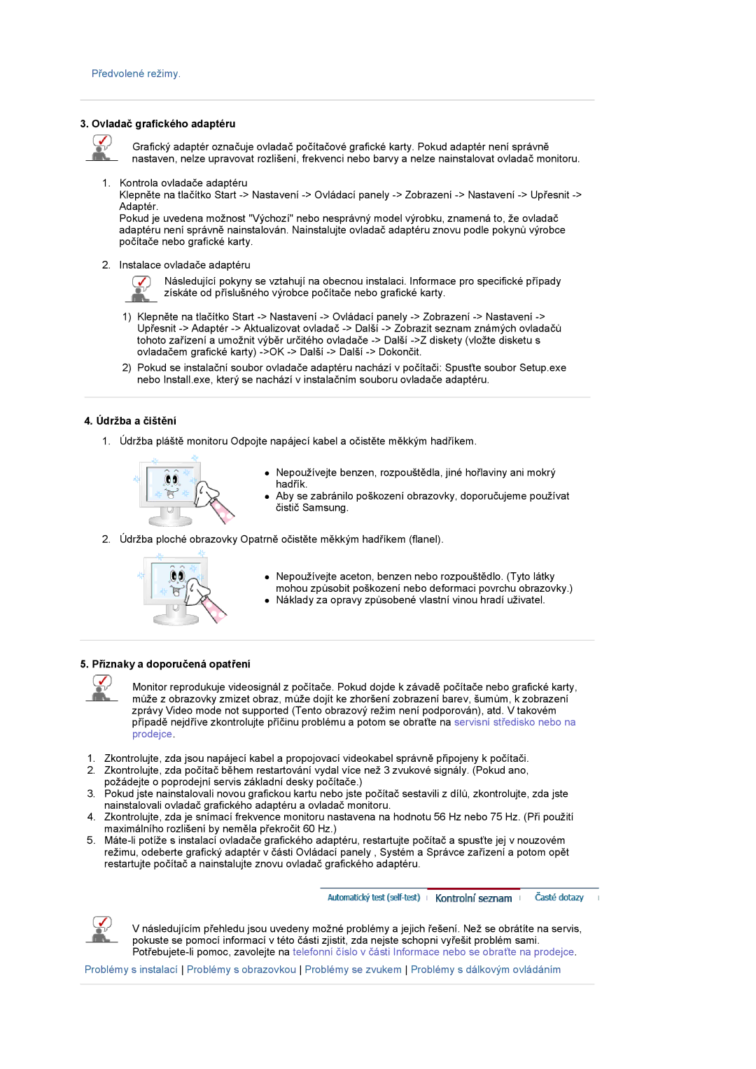 Samsung LS22CRASB/EDC manual Ovladač grafického adaptéru, Údržba a čištění, Příznaky a doporučená opatření 