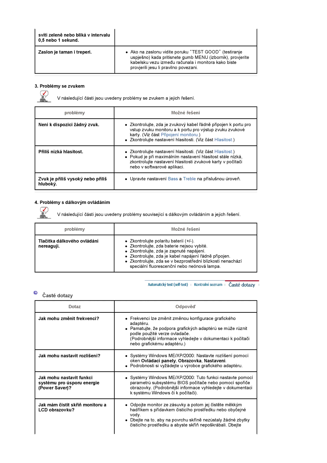 Samsung LS22CRASB/EDC manual Časté dotazy, Problémy Možné řešení, Dotaz, Odpověď 